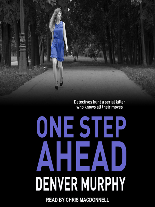 Title details for One Step Ahead by Denver Murphy - Wait list